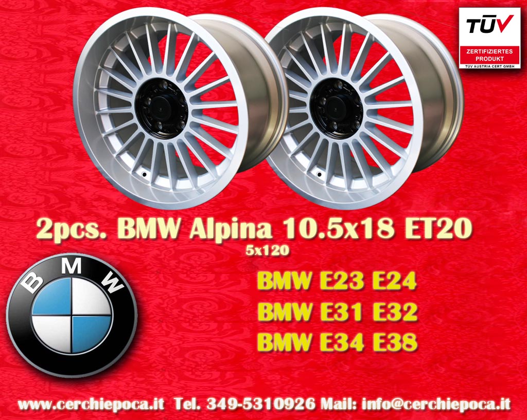 BMW Alpina BMW E34,BMW 628-M635CSI,E24, BMW 728-745i E23, BMW 730i-750i E32, BMW 725-750 E38, 7/G, BMW 840-850Ci E31, 8/E  10.5x18 ET20 5x120 c/b 72.6 mm Wheel