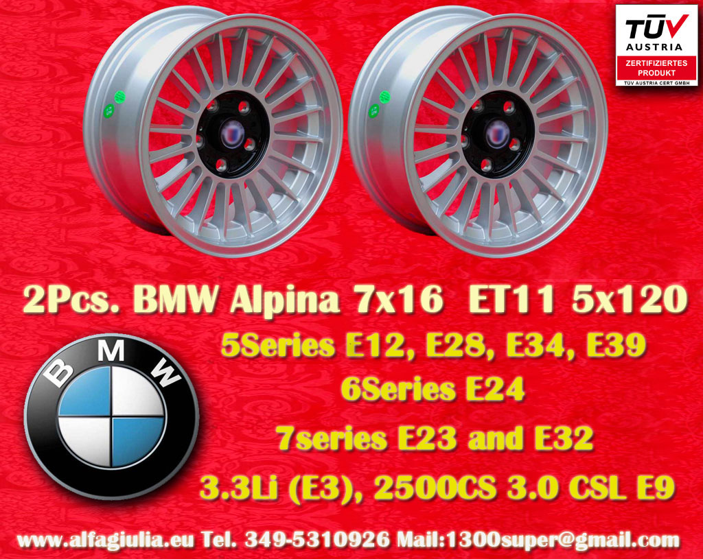 BMW Alpina BMW Serie 5 E12 E28 E34 E39 Serie 6 E24 Serie 7 E23 E32 2500 3.3 Li (E3) 2500 CS 3.0 CSL E9  7x16 ET11 5x120 c/b 72.6 mm Wheel